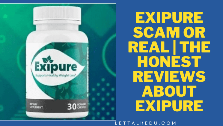 Exipure Scam or Real | The Honest Reviews About Exipure