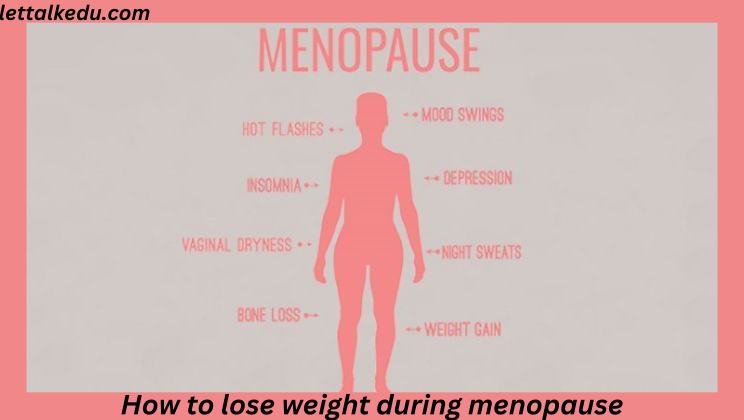 How to lose weight during menopause
